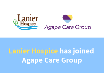 Agape Care Group Acquires Lanier Hospice in Georgia, Continuing Rapid Growth in the Southeast Region of the U.S.