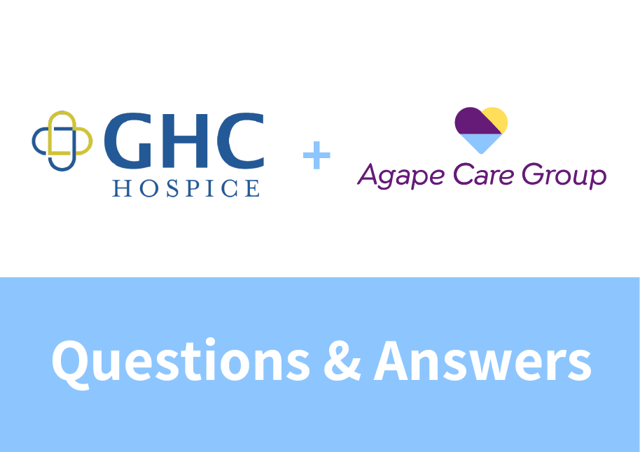 Frequently Asked Questions About the GHC Hospice Acquisition